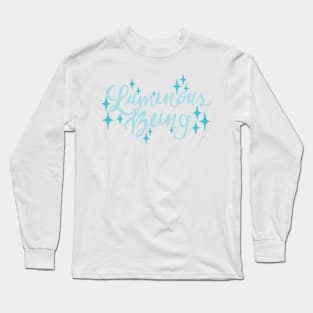 Luminous Being Long Sleeve T-Shirt